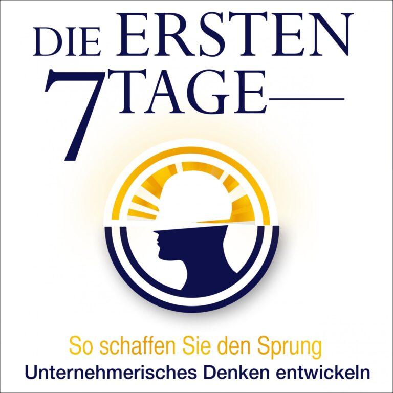 Die ersten 7 Tage