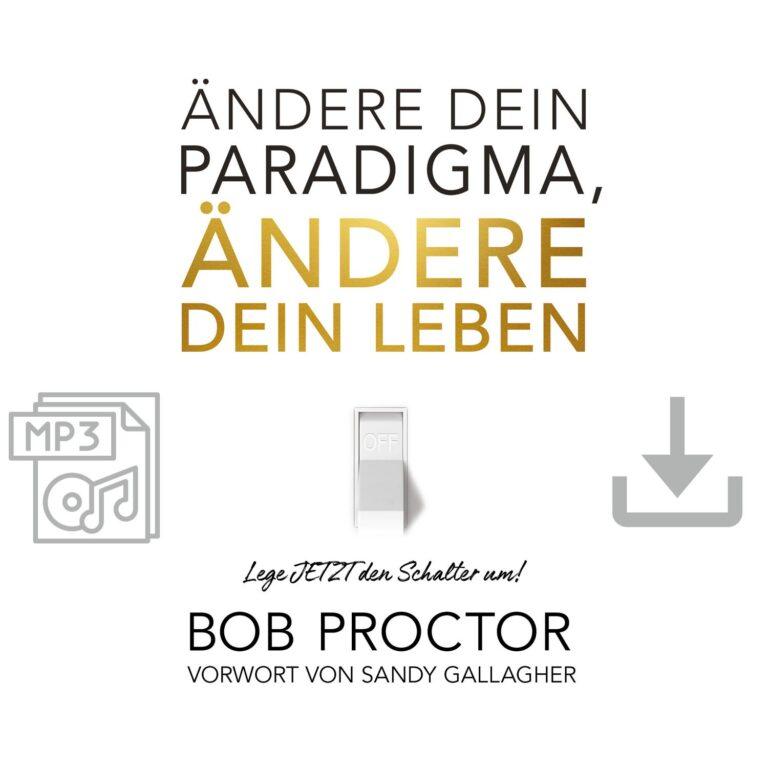 Ändere-dein-Paradigma-ändere-dein-leben - hörbuch